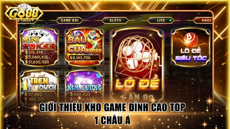 Giới thiệu kho game đỉnh cao top 1 châu Á